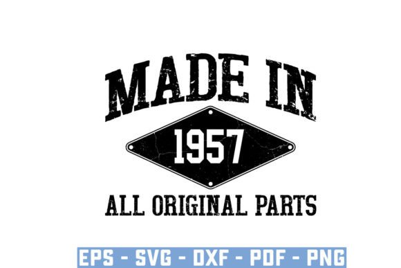 Download Made in 1957 All Original Parts Svg - 1957 Collection