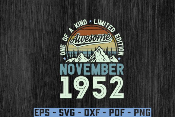Download Awesome Since November 1952 Birthday Sv - 1952 Collection